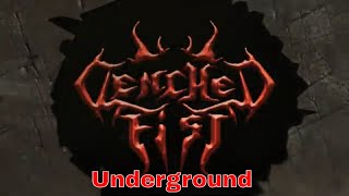 Clenched Fist  Underground Ensaio [upl. by Kolb650]