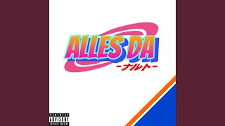 ALLES DA [upl. by Yrellav16]