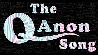 The Q Anon Song animated lyric video by Brian Travis [upl. by Ynnohj55]