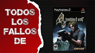 Todos los fallos de Resident Evil 4 2005 [upl. by Ylatfen]