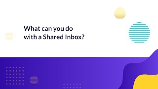 How to use a Shared Inbox [upl. by Ortiz]