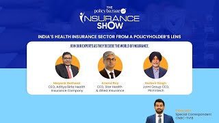 Bridging the Health Coverage Gap in India  The Policy Bazaar Insurance Show  N18M [upl. by Aisenat]