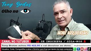 Tony Bretas achou 42200 e vai devolver [upl. by Merriam]