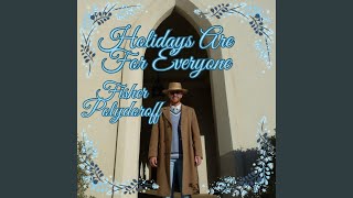 Holidays Are For Everyone [upl. by Aden]