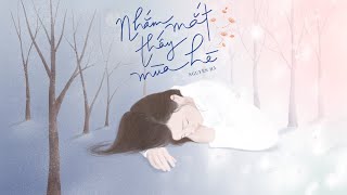 Nhắm Mắt Thấy Mùa Hè  Nguyên Hà  St Hồ Tiến Đạt「 Official MV Lyrics」 [upl. by Sherlocke]