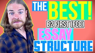 HOW to STRUCTURE your B2 First FCE ESSAY  B2 First FCE Writing [upl. by Eirruc173]