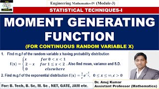 Moment Generating Function  Moment Generating Function for Continuous Random Variable X  MGF Mean [upl. by Lanny]