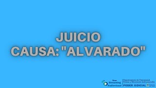 Juicio causa quotALVARADOquot [upl. by Namlas624]