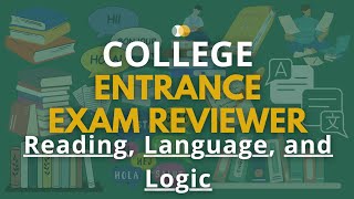 College Entrance Exam Reviewer  Reading Language Logic  DCAT UPCAT USTET ACET Reviewer [upl. by Korney]