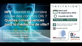 Cancer ORLHPV  quelles conséquences pour la médecine de ville [upl. by Lewert]