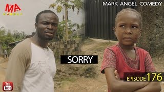 SORRY Mark Angel Comedy Episode 176 [upl. by Harlow]