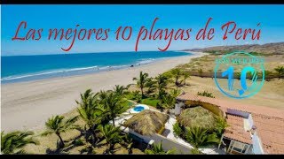 Las 10 mejores playas de Perú 🔥 [upl. by Esilenna]