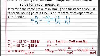 CHEMISTRY 201 Using the ClausiusClapeyron equation to solve for vapor pressure [upl. by Codi]