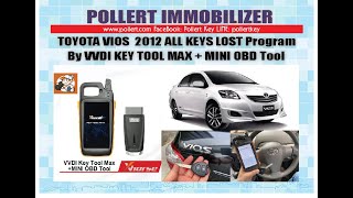 Toyota Vios 2012 All keys lost Program with Vvdi Key Tool Max and Mini Obd Tool [upl. by Graniah107]