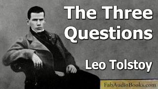 TOLSTOY  The Three Questions by Leo Tolstoy  Short story audiobook  FAB [upl. by Pascia]