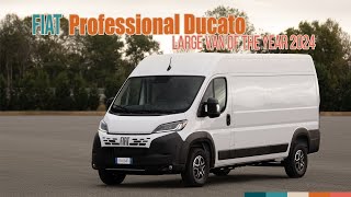 Ducato Dominance FIAT Professional Secures Fifth Consecutive Large Van of the Year 2024 Title [upl. by Yesnek]