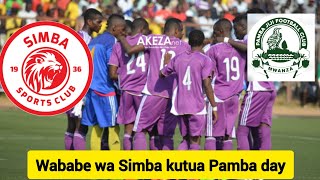 II WAPINZANI WA SIMBA SC KUKIPIGA NA PAMBA JIJI SIKU YA PAMBA DAY [upl. by Lauter]