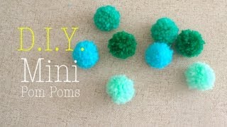 How to Make Mini Yarn Pom Poms Easy DIY [upl. by Etezzil106]