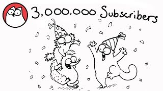 Simons Cat celebrates 3 Million Subscribers Thank you [upl. by Pandora]