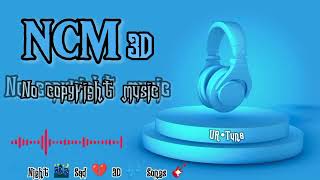 Night sad 3D  slower  reverb  remix Songs UR•Tunes heart broken song Subscribe [upl. by Alburga]