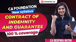 Contract of Indemnity and Guarantee  Unit 7 CA Foundation  CA DEEPIKA RATHI [upl. by Lahpos]