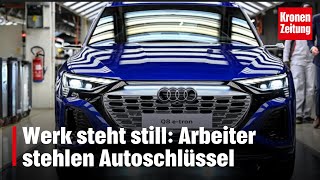 Werk steht still Arbeiter stehlen Autoschlüssel  kronetv NEWS [upl. by Laundes]