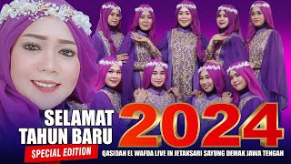 FULL QASIDAH SPESIAL TAHUN BARU 2024  EL WAFDA LIVE IN JETAKSARI SAYUNG DEMAK JAWA TENGAH [upl. by Doreg16]