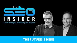 Breaking Down the Future of SEO with Seth amp Peter Shankman SEO Insider Ep 51Here [upl. by Alet986]