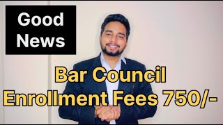 Bar Council Enrollment Fees Reduced to Rs 750  Court Crucial Decision  enrollment lawyer [upl. by Sirotek749]