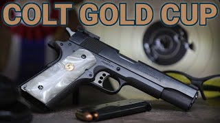 The Colt Gold Cup is Still a Striking Pistol After All These Years [upl. by Xuaeb]