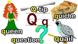 Letter “Q”  Q is for Queen Quail Quilt Question ABC 英文字母Q [upl. by Boorer]