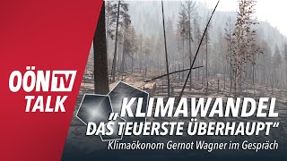 Klimaökonom Gernot Wagner quotKlimawandel ist das Teuerste überhauptquot [upl. by Ahsielat784]