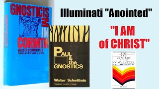 The ILLUMINATI most dangerous of the Corinthian schismatics  the quotanointedquot who need no teachers [upl. by Gothard620]