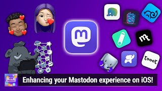 Mastodon Apps for iPhone amp iPad  Ivory Ice Cubes Mastoot tooot Re Toot [upl. by Barbara64]