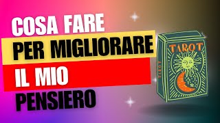 ❤️​COME MIGLIORARE IL MIO PENSIERO❓🤩 [upl. by Nalla]