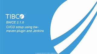 BusinessWorks™ Container Edition CICD Pipeline using Maven amp Jenkins [upl. by Artek74]