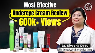 Top 20 Under Eye Cream Review  Dark Circles Undereye Cream  Dr Nivedita Dadu [upl. by Bremer]