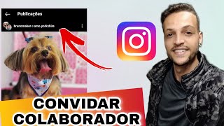 NOVA FUNÇÃO COMO MARCAR OUTRO PERFIL NO INSTAGRAM  COMO MARCAR OUTRO PERFIL  CONVIDAR COLABORADOR [upl. by Mikiso]