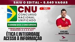 CNU  Blocos 123456 e 7  Ética e Integridade  Acesso à Informação  Concurso [upl. by Ieso]