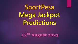 13th August 2023 Sportpesa Jackpot Prediction  Cheerplex [upl. by Haelhsa]