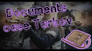 Everything You Need To Know About The Documents Case Tarkov [upl. by Iggep]