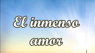 El Inmenso Amor Pista [upl. by Ronoc]