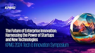 The Future of Enterprise Innovation Harnessing the Power of Startups and New Technologies [upl. by Fihsak]