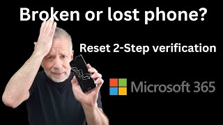 How to reset Multifactor Authentication in Microsoft 365 when users lose their phones [upl. by Koser]