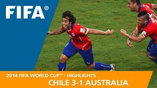 Chile v Australia  2014 FIFA World Cup  Match Highlights [upl. by Nobel]