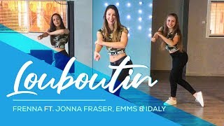 Frenna  Louboutin ft Jonna Fraser Emms amp Idaly  Easy Fitness Dance Video Choreography [upl. by Nahum]