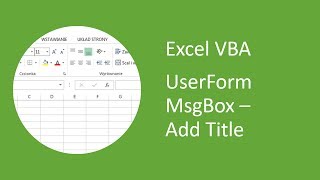 Excel UserForm MsgBox 2  Add Title to Message Box VBA [upl. by Atokad]