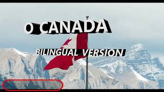 O Canada  The Canada National Anthem Bilingual Version with Lyrics [upl. by Dusa386]