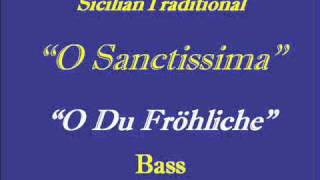 O Sanctissima O Du Frohliche Basswmv [upl. by Adnylg]