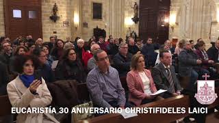 EUCARISTÍA 30 ANIVERSARIO CHRISTIFIDELES LAICI [upl. by Isaacson]